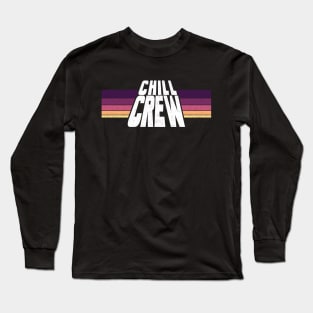 Chill Crew Retro - Vintage 3 Long Sleeve T-Shirt